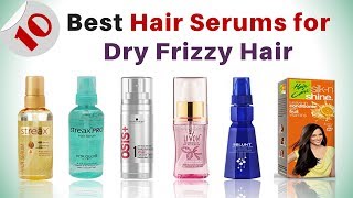 10 BEST HAIR SERUMS for Dry Frizzy Hair [upl. by Acinnod241]