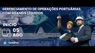 Programa Curso Gerenciamento de Operações Portuárias com Granéis Líquidos [upl. by Esinaej]