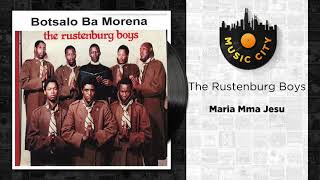 The Rustenburg Boys  Maria Mma Jesu  Official Audio [upl. by Munroe]