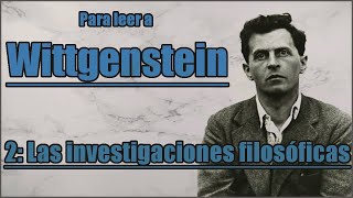 Para leer a Wittgenstein Las investigaciones filosóficas  Van Rottenhart [upl. by Eenitsed747]