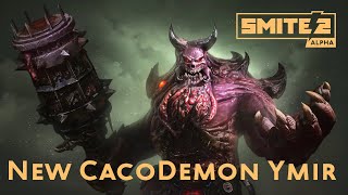 SMITE 2  New CacoDemon Ymir Skin [upl. by Bowlds335]