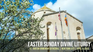 Easter Divine Liturgy at St Vartan Armenian Cathedral in NYC [upl. by Delinda]