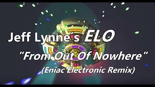 Jeff Lynne´s ELO quotFrom Out Of Nowherequot Eniac Electronic Remix [upl. by Koenig426]