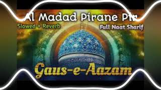 AL MADAD PEERANE PEER GHOSE AAZAM REMIX EDM TRANCE JHANSI QABBALI 2024 DJ SARTAJ ORAI EDM TRANCE TKG [upl. by Negam989]