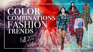 Color Combinations Fashion Trends Fall 2023 Winter 2024 Runway and Color Theory [upl. by Knowland211]