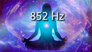 852 hz Love Frequency Remove Negative Energy Unconditional Love Healing Music Meditation [upl. by Stilwell925]