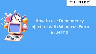 How to use Dependency Injection with Windows Form in NET 8 [upl. by Giwdul858]