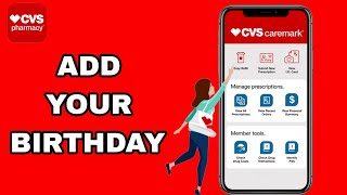 How To Add Your Birthday On CVS Pharmacy App [upl. by Halas317]