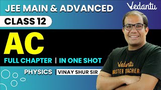 AC  Alternating Current Class 12  One Shot  JEE Main amp Advanced  Vinay Shur Sir [upl. by Costanza]