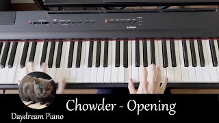 Chowder Opening  Piano Cover [upl. by Thrift]