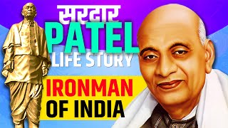 FULL LIFE IN 5 Minutes  Sardar Vallabh Bhai Patel Biography  Statue of Unity [upl. by Grieve743]