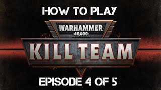 How To Play Kill Team Episode 4 of 5 Warhammer 40k Psychic and Shooting [upl. by Marge]