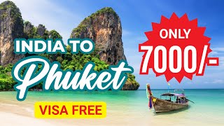 Thailand Trip 2024  India to Thailand Complete Guide  Cheapest Flight to Thailand VisaFree Phuket [upl. by Anehc560]