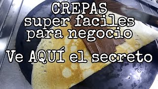 Como hacer CREPAS para NEGOCIO preparacion ingredientes tips para que no se peguen las crepas [upl. by Onofredo]