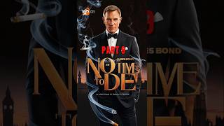 James Bond  No Time To Die Movie in 60 seconds Must Watch Movie Part 9 shorts movieshorts [upl. by Eyde]