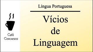 Aula 53  Vícios de Linguagem  Língua Portuguesa [upl. by Millicent]