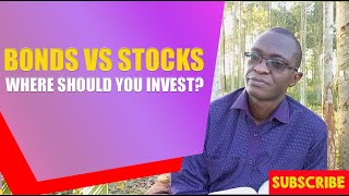 Stock Market vs Treasury Bills and Bonds  Bonds vs Stocks  Personal Financial Advisors in Kenya [upl. by Sakhuja]