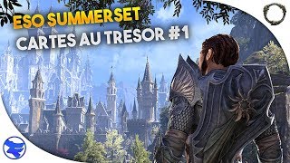 ESO Summerset FR  Carte au Tresor 1 CI  CE Treasure Map 1 Lot Prime de la Reine 1 [upl. by Zohar631]