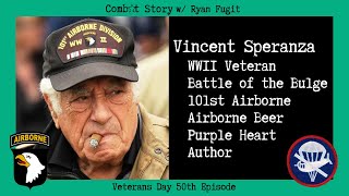 Combat Story Ep 50 Vincent Speranza  WWII Veteran  Battle of the Bulge  Airborne Beer  Author [upl. by Elsa]