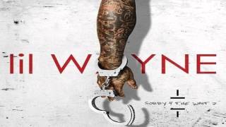 Lil Wayne  You Guessed it Sorry 4 The Wait 2 [upl. by Afinom]