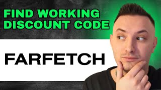 Farfetch Discount Code 2024  FIND WORKING CODES [upl. by Courtnay]