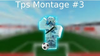 Tps Street Soccer Montage 3 [upl. by Aikenahs]