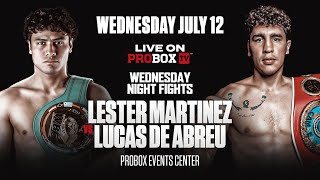 Live on ProboxTV Lester Martinez VS Lucas Abreu [upl. by Erastatus]