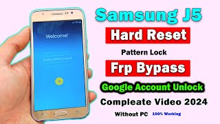 Samsung J5 Hard Reset 2024  J5 Frp Unlock 2024  J5 Frp 2024 J5 Frp Bypass 2024  J500 Frp Bypass [upl. by Linnea]