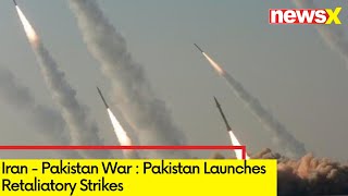 Pakistan Launches Retaliatory Strikes  Iran  Pakistan War  NewsX [upl. by Enelyt]