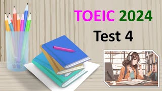 TOEIC Listening 2024 Test 4  Bita Kun  TOEIC Sample Test  TOEIC 2024  TOEIC [upl. by Hildagard]