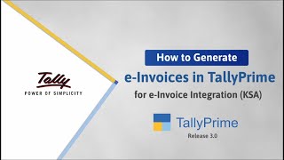 How to Generate eInvoices in TallyPrime  eInvoice Integration KSA  TallyHelp [upl. by Rayna]