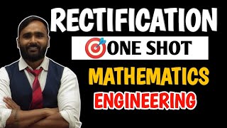 RECTIFICATION  ONE SHOT🎯  ENGINEERING MATHEMATICS  PRADEEP GIRI SIR [upl. by Rahal]