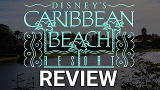 Disneys Caribbean Beach Resort  Review [upl. by Selij]