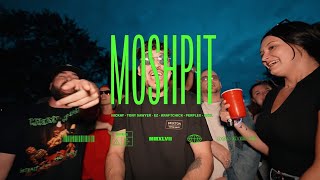 Nickay  Moshpit Feat Tony Sawyer EZ Kraftchick Perplex amp AKXL [upl. by Neirol]