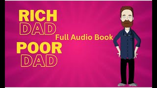 Rich Dad Poor Dad Full Audiobook  Unveiling the Secrets to Financial Mastery [upl. by Alfie251]