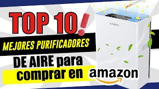 🥇 LOS 10 MEJORES PURIFICADORES DE AIRE EN 2024 🔥 MEJOR PURIFICADOR DE AIRE PARA TU HOGAR EN 2024🌞 [upl. by Edylc]