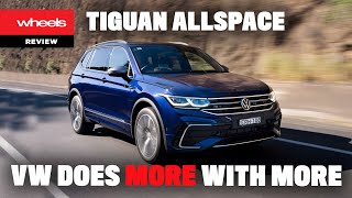 2022 Volkswagen Tiguan Allspace review  Wheels Australia [upl. by Irvin111]