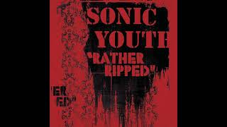 Sonic Youth  Incinerate [upl. by Semele646]