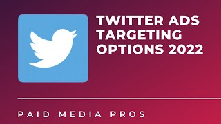 Twitter Targeting Options in 2022 [upl. by Jacinta]