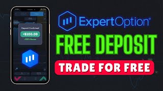 Expert option FREE DEPOSIT  Get FREE MONEY on Expert Option Trading [upl. by Lust]