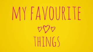 The Rainbow Collections  My Favourite Things Official Lyric Video [upl. by Nowed]