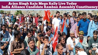 Arjun Singh Raju Mega Rally Live  Today at Ramban India Alliance candidate Ramban Assembly [upl. by Esinehs]