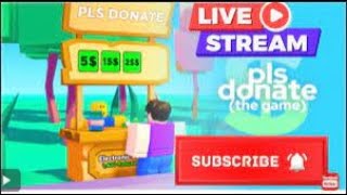 Live Pls Donate Donating to Subcribers [upl. by Natasha61]