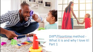 DIR®Floortime method  What it is and why I love it Part 1 [upl. by Brande]