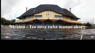 Niraina  Tsa misy raha manao akory [upl. by Yenohtna]