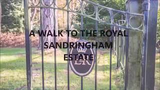 A walk around Royal Sandringham Estate [upl. by Iruam]