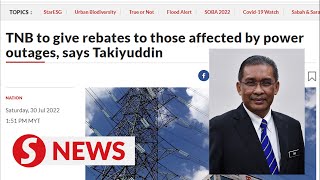 TNB to give rebates to those affected by power outages says Takiyuddin [upl. by Ehrman]