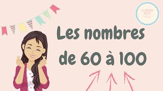 Les nombres de 60 à 100 french numbers 60 100 [upl. by Parrish]