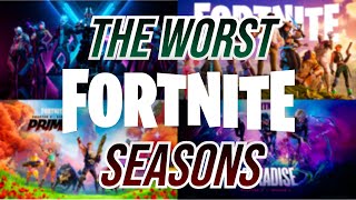 Fortnites WORST Seasons [upl. by Melisandra]