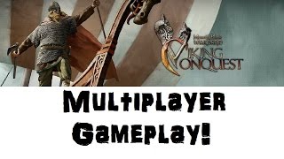 Mount amp Blade Viking Conquest Multiplayer Gameplay [upl. by Apoor651]